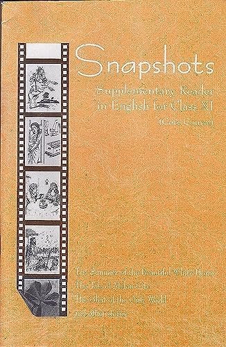 Snapshots English Supplementary Reader for Class - 11 (Core Course) - 11073 - Click to Buy