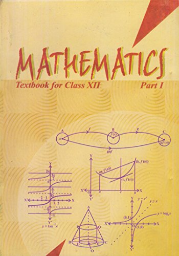 Mathematics Textbook for Class 12 - Part I - 12079 - Click to Buy