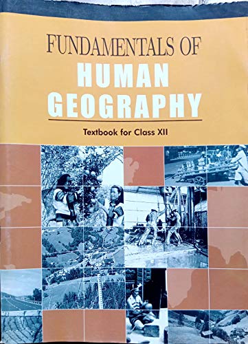 Fundamentals of Human Geography for Class - 12 - 12097 - Click to Buy