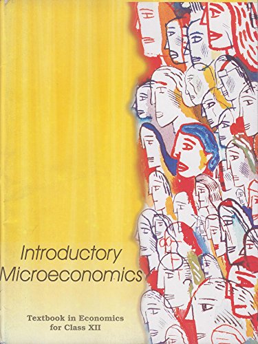 Introductory Microeconomics - Textbook in Economics for Class - 12 - 12103 - Click to Buy