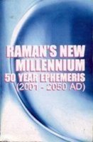 Raman's New Millennium 50 Year Ephemeris (2001-2050 AD)