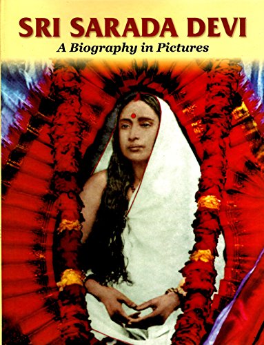 Sarada Devi: A Biography in Pictures - Click to Buy