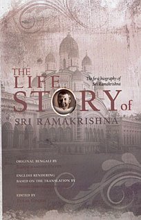 The Life Story of Sri Ramakrishna - Click to Buy