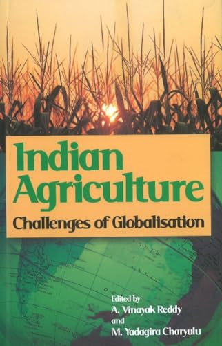 Indian Agriculture: Challenges of Globalisation