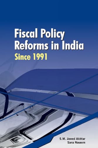 Fiscal Policy Reforms in India Since 1991 - Click to Buy