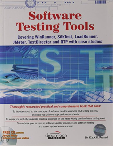 Software Testing Tools: Covering WinRunner, SilkTest, LoadRunner, JMeter, TestDirector and QTP with - Click to Buy