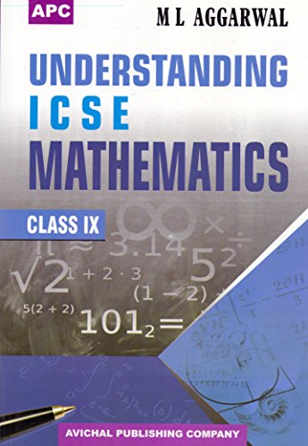 Understanding ICSE Mathematics Class- IX [Paperback] [Jan 01, 2017] M.L. Aggarwal - Click to Buy