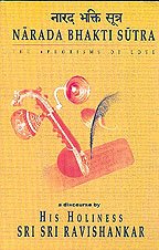 Narada Bhakti Sutra - The Aphorisms of Love - Click to Buy