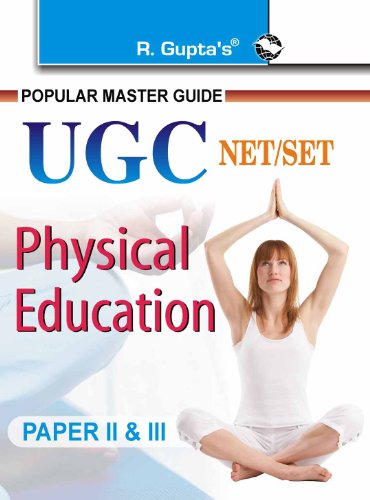 Cbse - Ugc - Net/Set: Physical Education (Paper Ii And Iii) Guide (Popular Master Guide) - Click to Buy