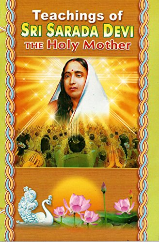 Teachings of Sri Sarada Devi, the Holy Mother - Click to Buy