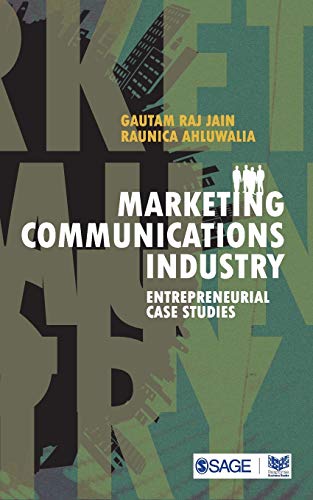 Marketing Communications Industry: Entrepreneurial Case Studies - Click to Buy