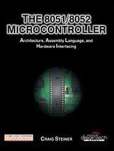 THE 8051/8052 MICROCONTROLLER: ARCHITECTURE, ASSEMBLY LANGUAGE. & HARDWARE INTERFACING - Click to Buy