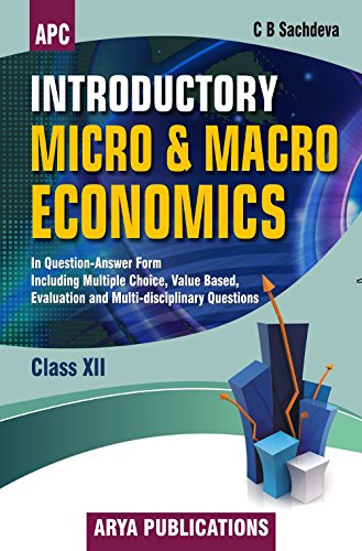 Introductory Micro and Macro Economics (Question Answer Form) Class - XII - Click to Buy