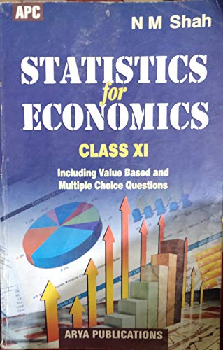 Statistics for Economics Class- XI [Paperback] [Jan 01, 2017] N.M. Shah - Click to Buy