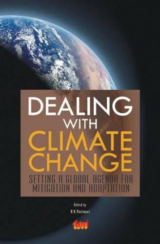Dealing with Climate Change: Setting a global agenda for mitigation and adaptation - Click to Buy