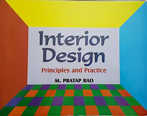 Interior Design (Principles& Practice) [Paperback] [Jan 01, 2017] Partap Rao M. - Click to Buy