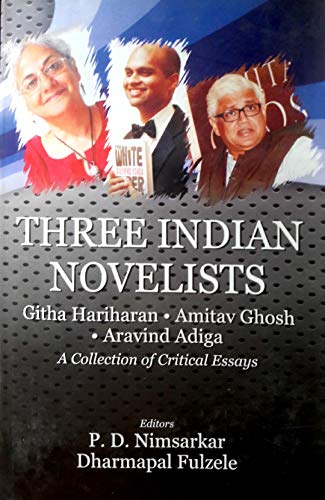 Three Indian Novelists Githa Hariharan,amitav Ghosh, Aravind - Click to Buy