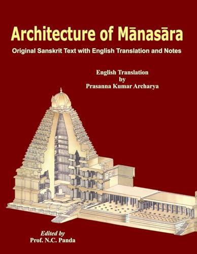 Architecture of Manasara (Original Sanskrit Text with English Translation and Notes) (Set of 3 Vols)