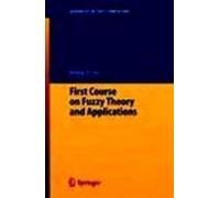 First Course on Fuzzy Theory and Applications - Click to Buy