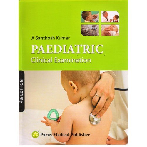 Paediatric Clinical Examination 4th Edition