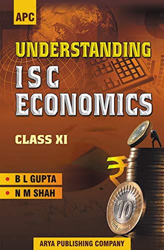 Understanding I.S.C. Economics Class- XI - Click to Buy