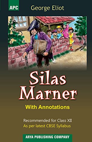 Silas Marner (With Annotations) Class- XII [Paperback] [Jan 01, 2017] Neeraj Raj Jain - Click to Buy