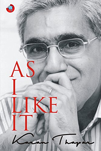 As I Like It [Paperback] KARAN THAPAR - Click to Buy