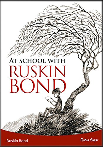 At School with Ruskin Bond - Click to Buy