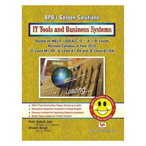 BPB's Golden Solutions-IT Tools and Business Systems [Paperback] [Jan 01, 2012] Satish Jain - Click to Buy