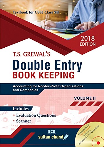 T.S. Grewal's Double Entry Book Keeping - CBSE XII (Vol. 2: Accounting for Not-for-Profit Organisations and Companies): Textbook for CBSE Class XII - Click to Buy