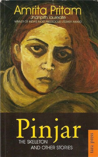 Pinjar: The Skeleton and Other Stories - Click to Buy