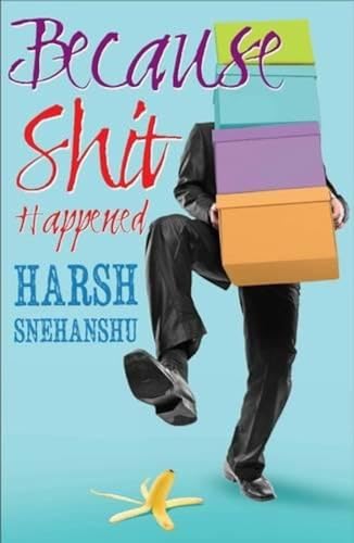 Because Shit Happened - Click to Buy