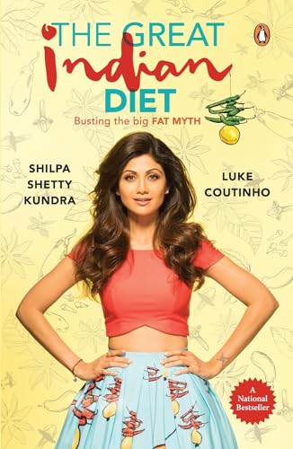 Great Indian Diet: Busting the big FAT MYTH - Click to Buy