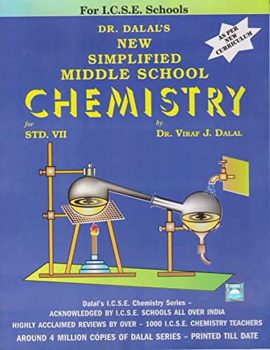 Dalal ICSE Chemistry Series: Simplified Middle School Chemistry for Class-7 (New Revised Edition) - Click to Buy