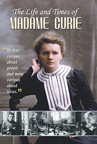 The Life and Times of Madame Curie - Click to Buy