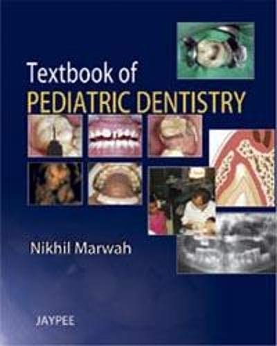 Textbook of Pediatric Dentistry - Click to Buy