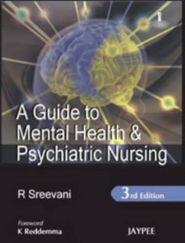 A Guide to Mental Health and Psychiatric Nursing - Click to Buy