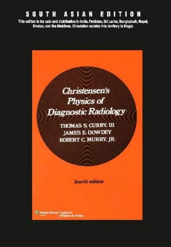 CHRISTENSEN'S PHYSICS OF DIAGNOSTIC RADIOLOGY - Click to Buy