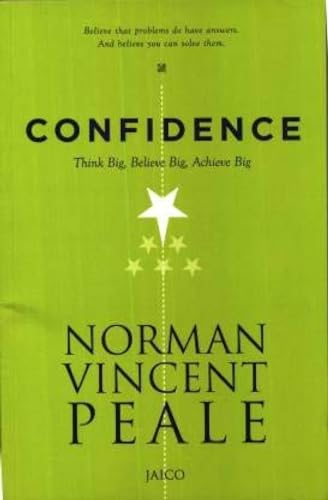 Confidence: Think Big, Believe Big, Achieve Big - Click to Buy