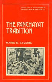 The Panchayat Tradition: A North Indian Village Council in Transition, 1947-1962 - Click to Buy
