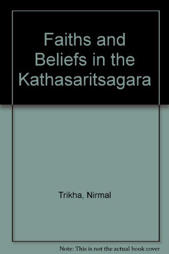 Faiths and Beliefs in the Kathasaritsagara - Click to Buy