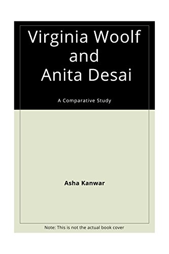 Virginia Woolf and Anita Desai: A Comparative Study - Click to Buy