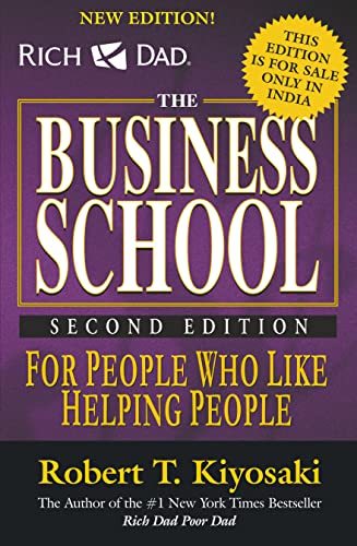 Rich Dad's the Business School by Robert T. Kiyosaki (2008-08-30) - Click to Buy