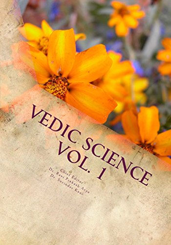 Vedic Science: International quarterly Research Journal of Indian Foundation for Vedic Science dedicated to the Vedic Sciences and Scientific Interpretation of Vedas and Allied Literature