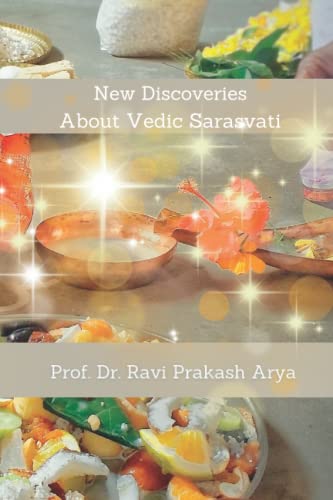 New Discoveries About Vedic Sarasvati - Click to Buy