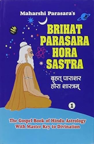 Brihat Parasara Hora Sastra of Maharshi Parasara (2 Volume Set): The Gospel Book of Hindu Astrology With Master Key to Divination - Click to Buy