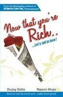 Now That You're Rich Let's Fall In Love