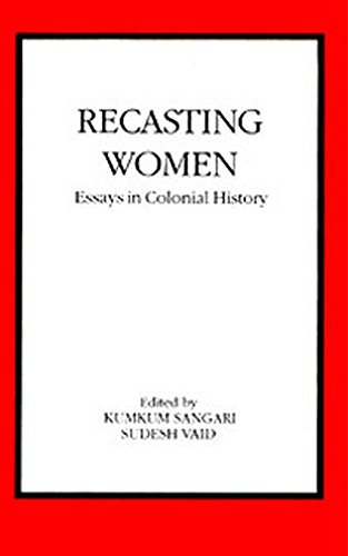 Recasting Women: Essays in Colonial History - Click to Buy