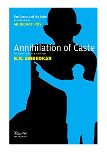 Annihilation of Caste: The Annotated Critical Edition - Click to Buy