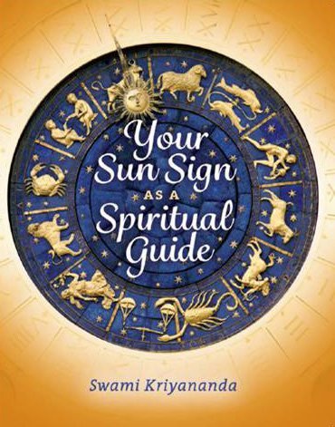Your Sun Sign as a Spiritual Guide - Click to Buy